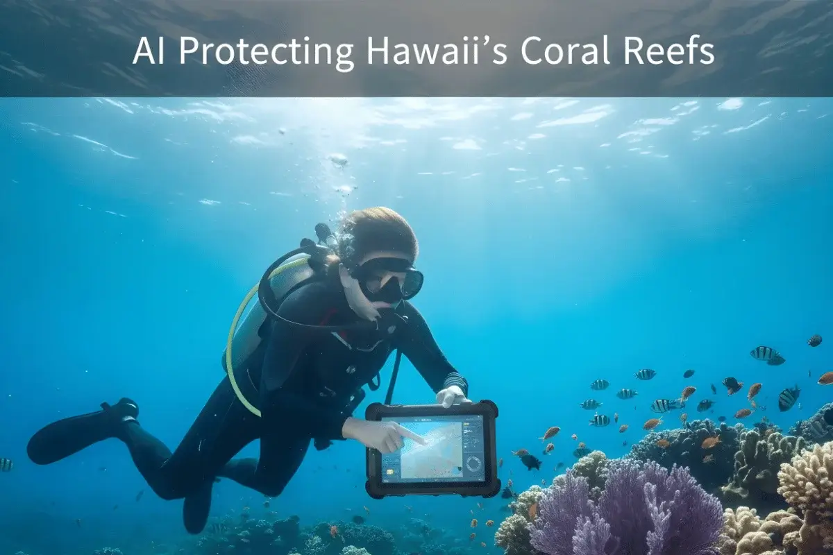 AI Protecting Hawaii’s Coral Reefs