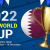 FIFA WORLD CUP 2022